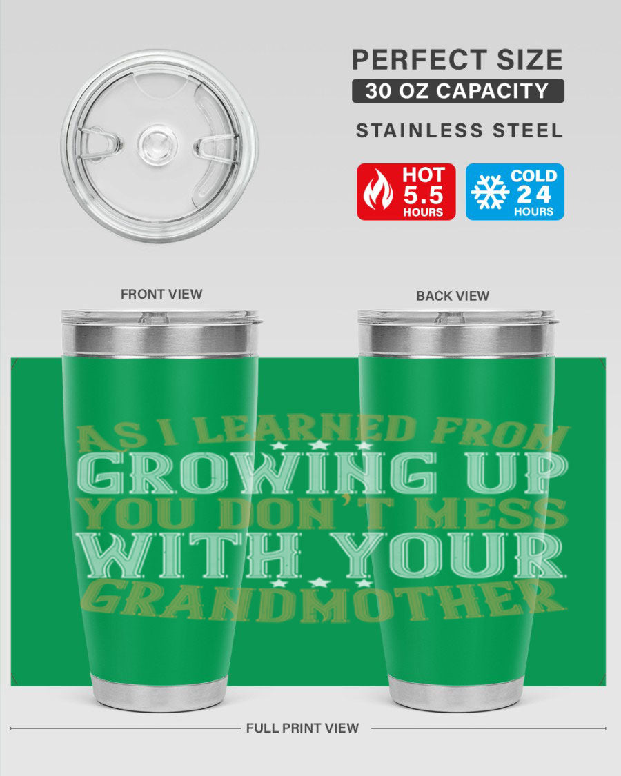 20oz and 30oz stainless steel tumblers with humorous print about grandmothers, showcasing double wall vacuum insulation.