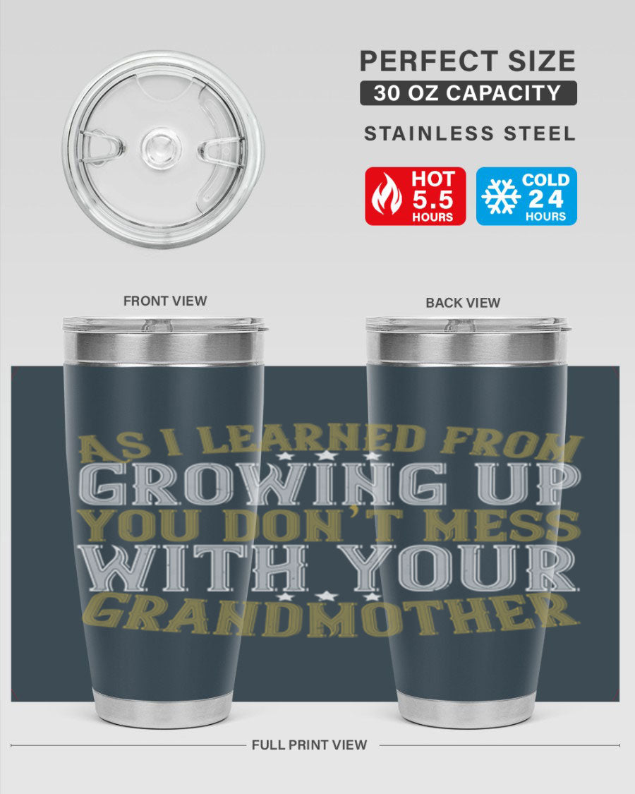 20oz and 30oz stainless steel tumblers with humorous print about grandmothers, showcasing double wall vacuum insulation.