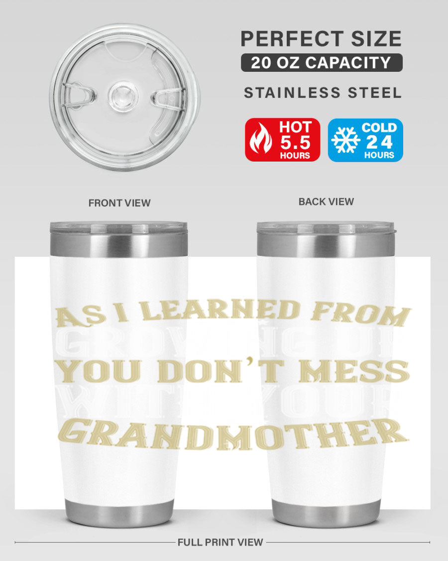 20oz and 30oz stainless steel tumblers with humorous print about grandmothers, showcasing double wall vacuum insulation.