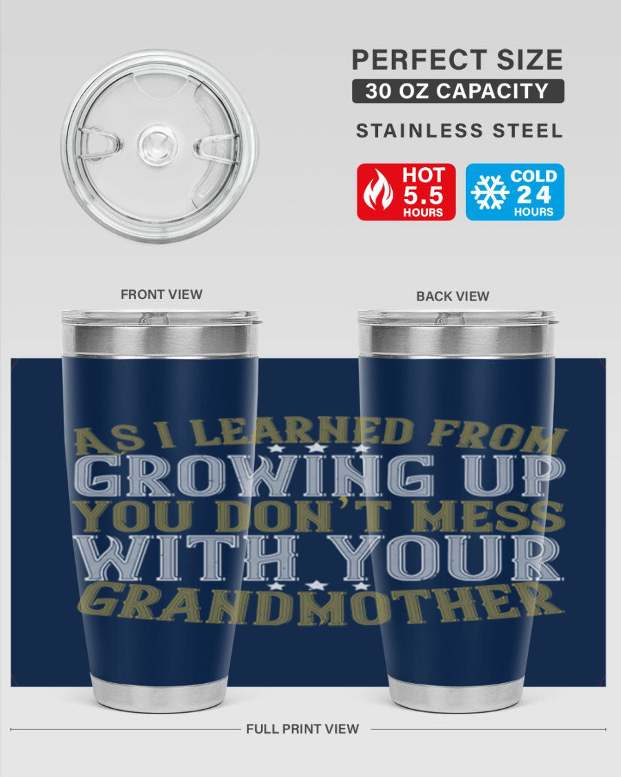 20oz and 30oz stainless steel tumblers with humorous print about grandmothers, showcasing double wall vacuum insulation.