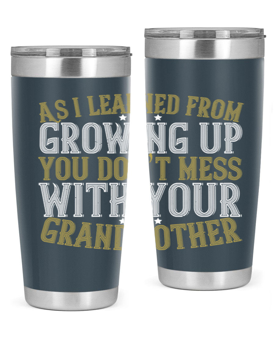 20oz and 30oz stainless steel tumblers with humorous print about grandmothers, showcasing double wall vacuum insulation.