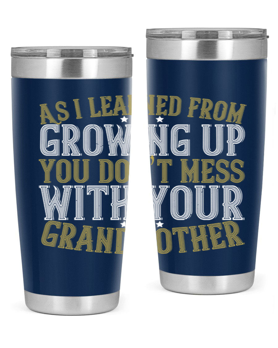 20oz and 30oz stainless steel tumblers with humorous print about grandmothers, showcasing double wall vacuum insulation.