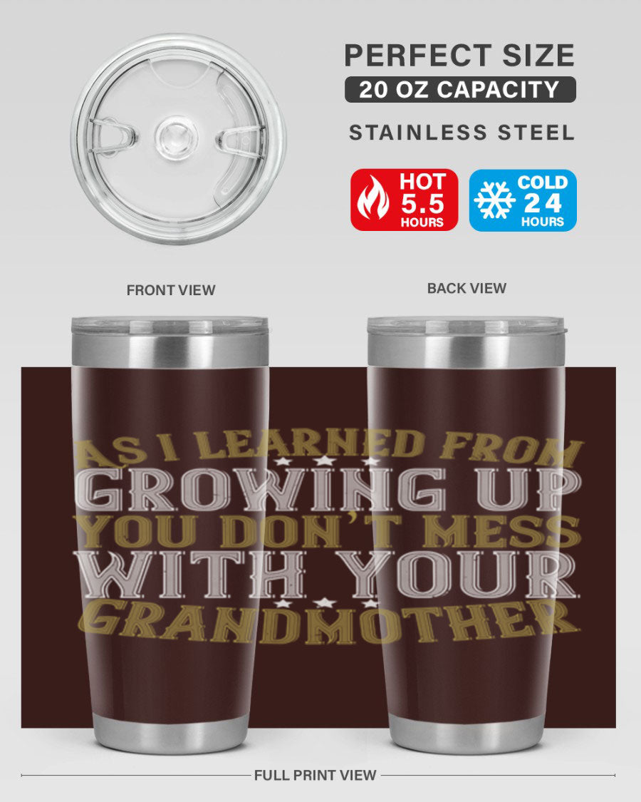 20oz and 30oz stainless steel tumblers with humorous print about grandmothers, showcasing double wall vacuum insulation.