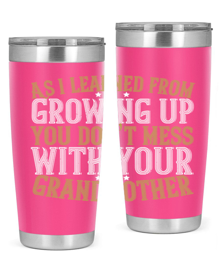 20oz and 30oz stainless steel tumblers with humorous print about grandmothers, showcasing double wall vacuum insulation.