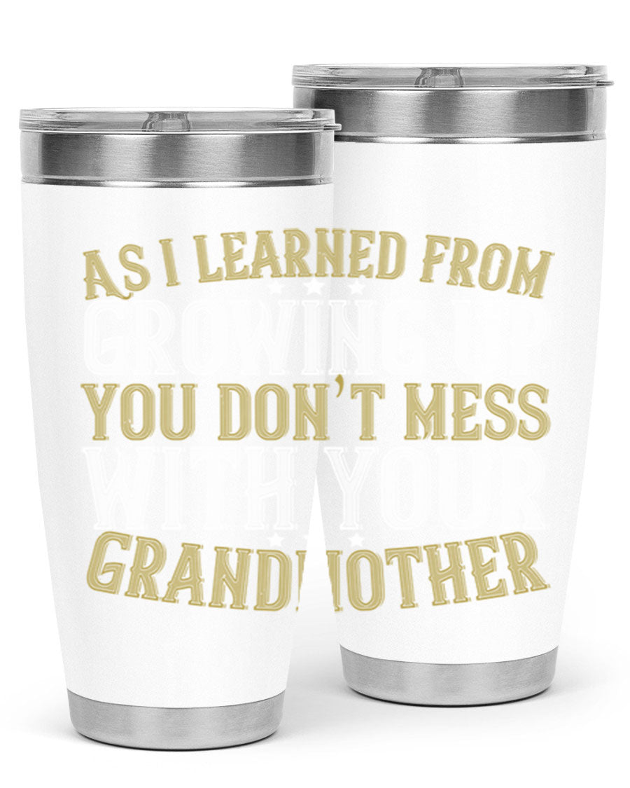 20oz and 30oz stainless steel tumblers with humorous print about grandmothers, showcasing double wall vacuum insulation.