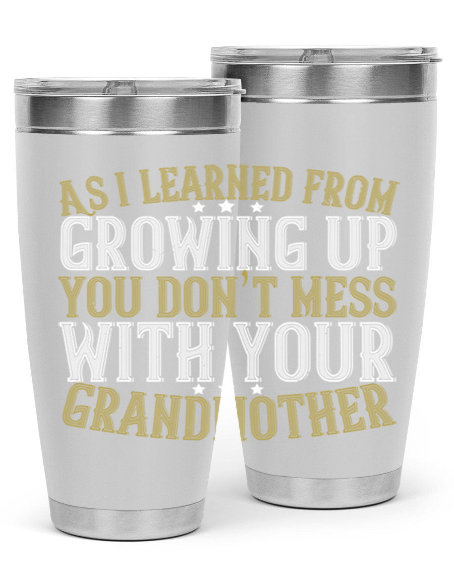 20oz and 30oz stainless steel tumblers with humorous print about grandmothers, showcasing double wall vacuum insulation.