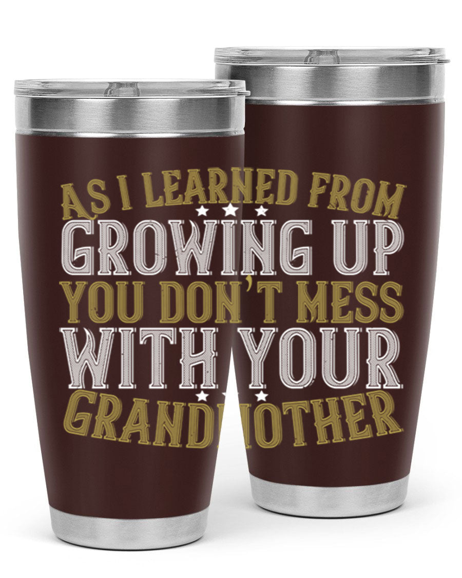 20oz and 30oz stainless steel tumblers with humorous print about grandmothers, showcasing double wall vacuum insulation.