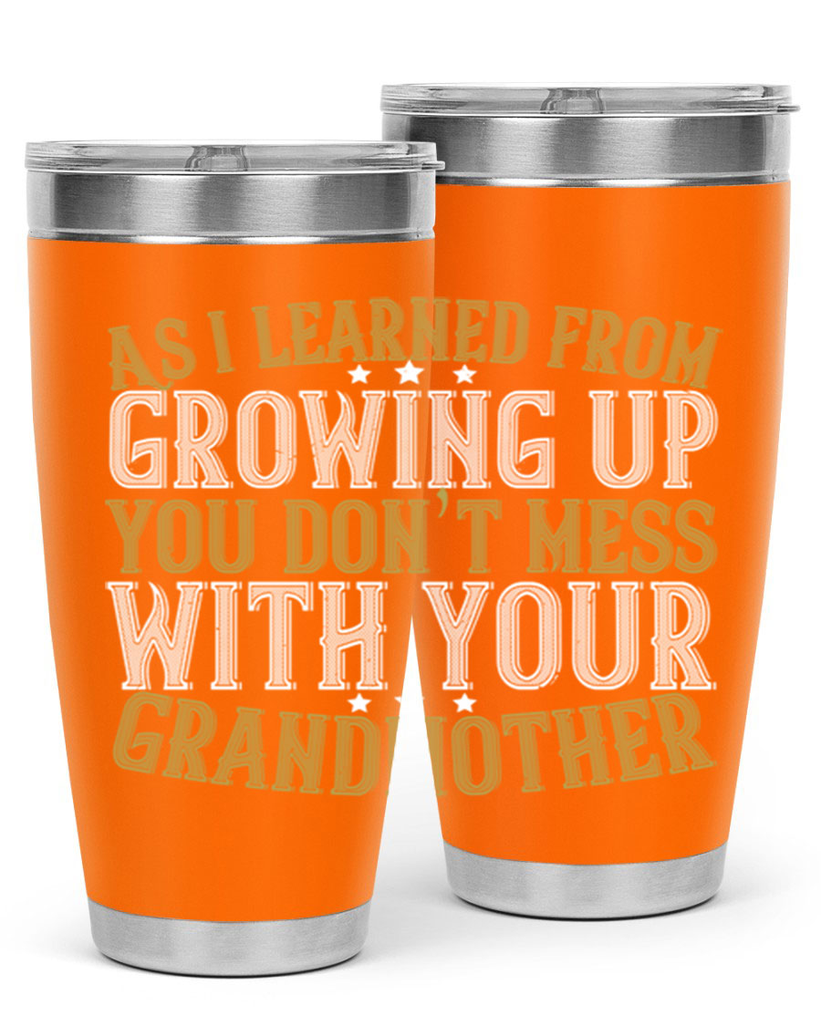 20oz and 30oz stainless steel tumblers with humorous print about grandmothers, showcasing double wall vacuum insulation.