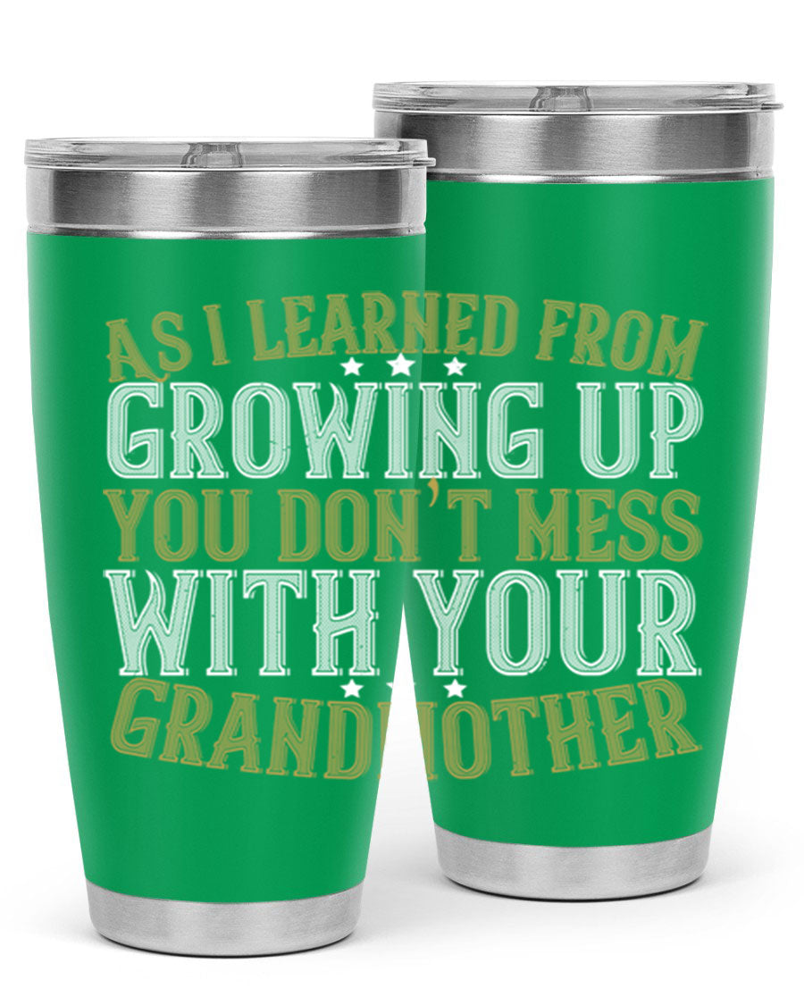 20oz and 30oz stainless steel tumblers with humorous print about grandmothers, showcasing double wall vacuum insulation.