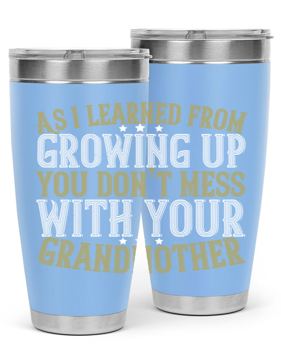 20oz and 30oz stainless steel tumblers with humorous print about grandmothers, showcasing double wall vacuum insulation.