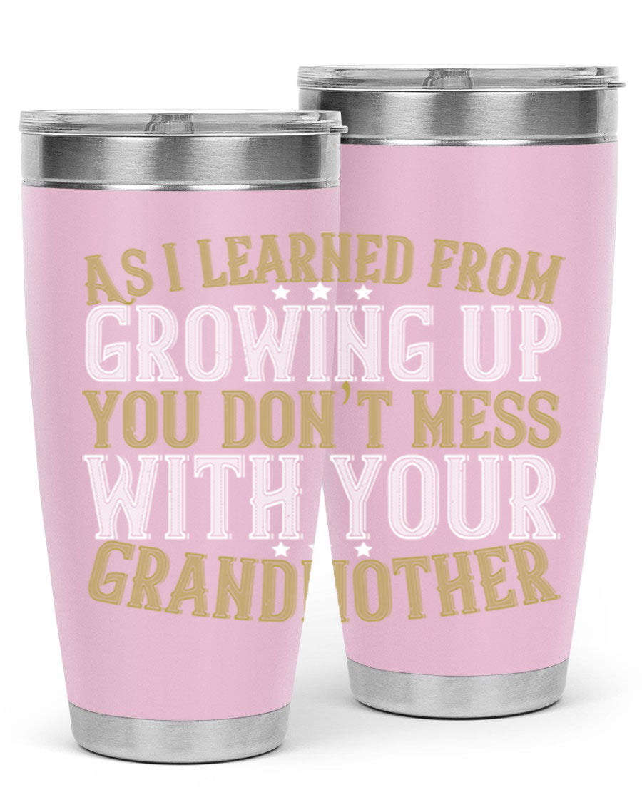 20oz and 30oz stainless steel tumblers with humorous print about grandmothers, showcasing double wall vacuum insulation.