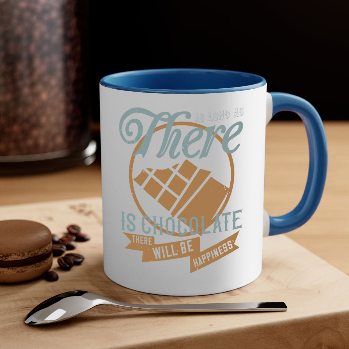 Two-tone ceramic mug with a colored handle and interior, featuring the phrase 'As Long As There Is Chocolate There Will Be Happiness'.