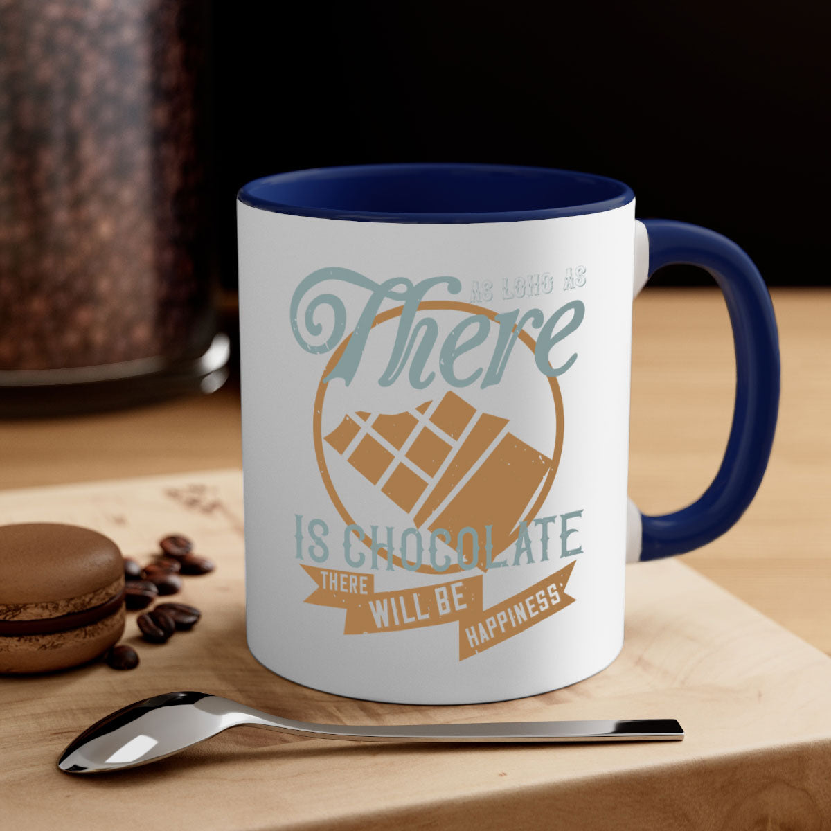 Two-tone ceramic mug with a colored handle and interior, featuring the phrase 'As Long As There Is Chocolate There Will Be Happiness'.