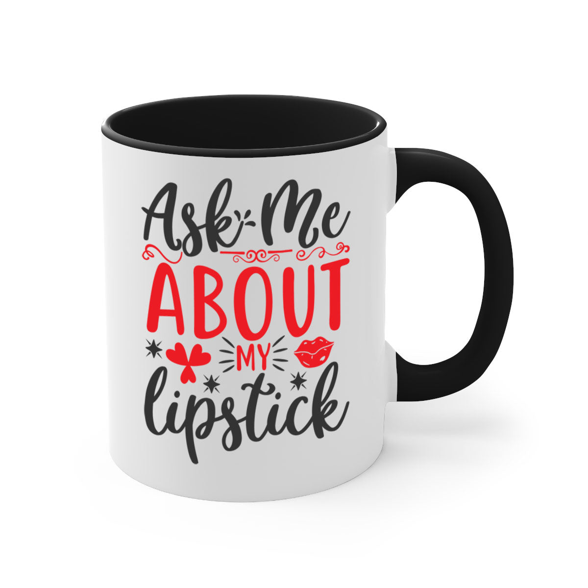 A stylish two-tone coffee mug with a colored handle and interior, featuring the phrase 'Ask Me About My Lipstick' in a glossy finish.