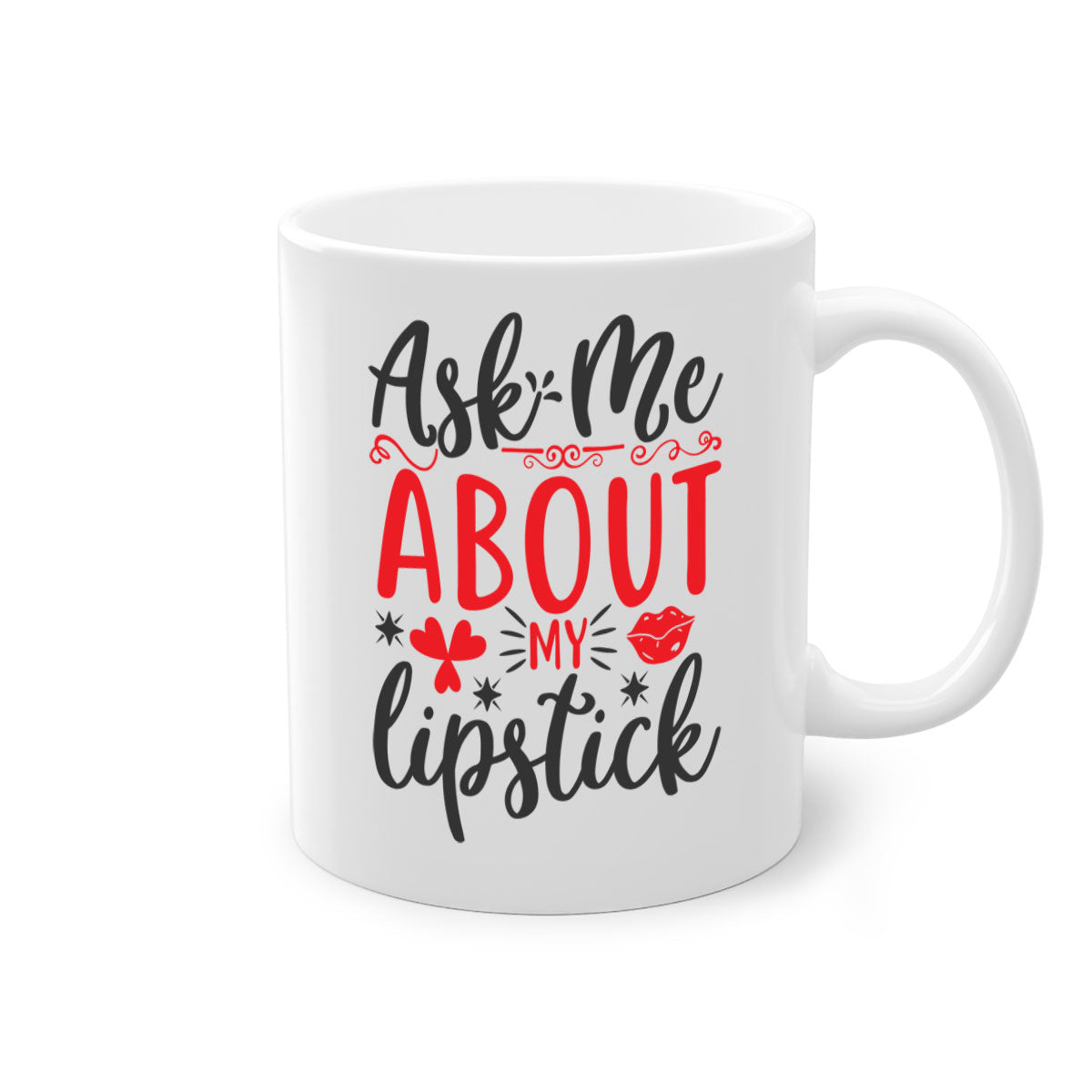 A stylish two-tone coffee mug with a colored handle and interior, featuring the phrase 'Ask Me About My Lipstick' in a glossy finish.