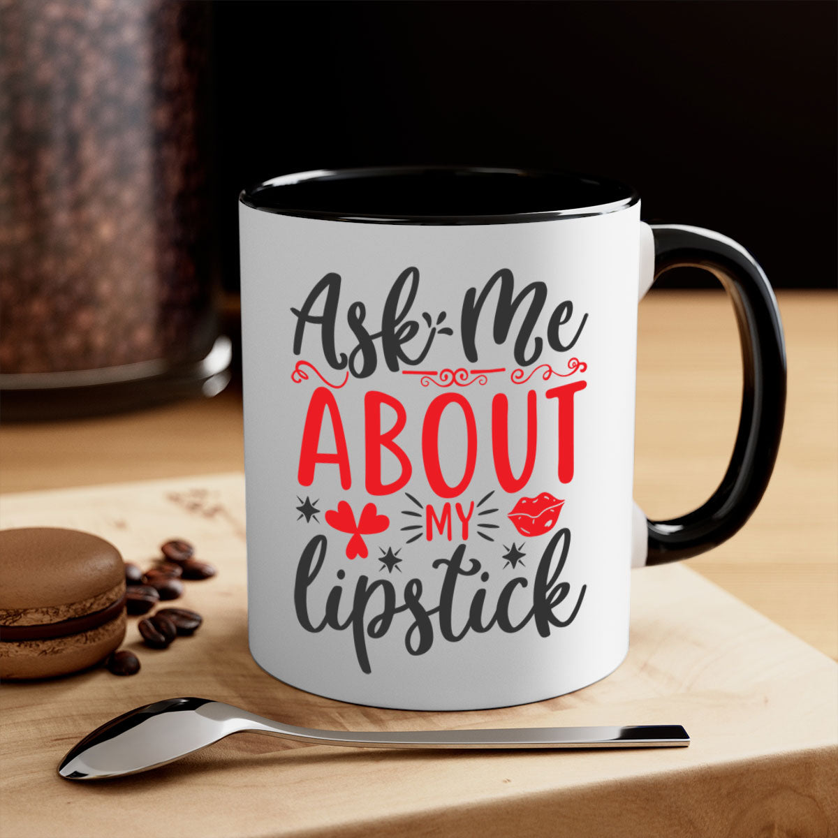 A stylish two-tone coffee mug with a colored handle and interior, featuring the phrase 'Ask Me About My Lipstick' in a glossy finish.