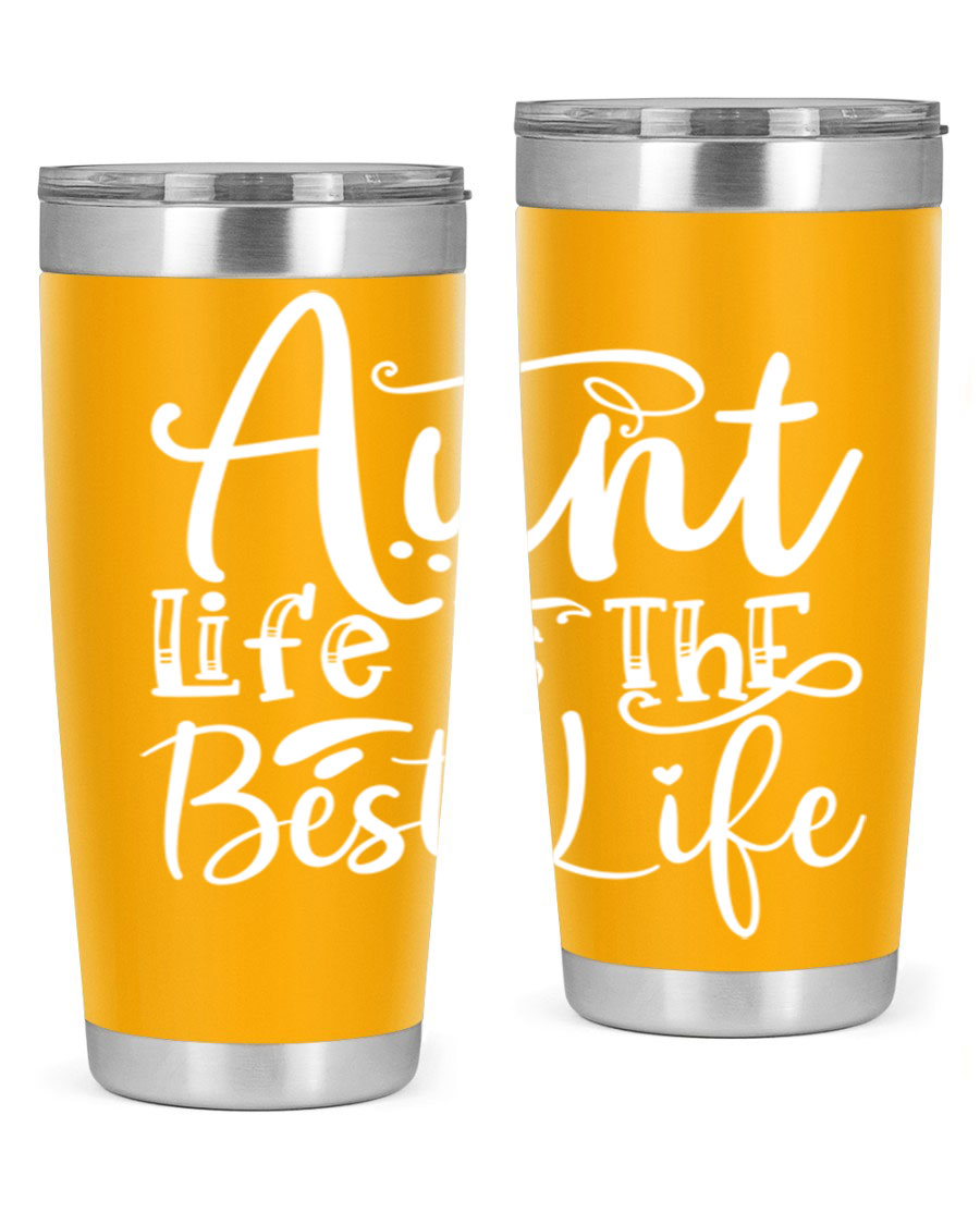 Aunt Life Is The Best Life Style 17# Tumbler in stainless steel with a stylish design, perfect for keeping drinks hot or cold.