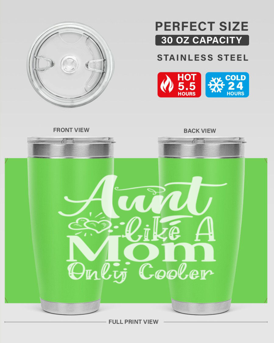 Aunt Like A Mom Only Cooler Style 14# tumbler in stainless steel with a vibrant print, showcasing its double wall vacuum design.