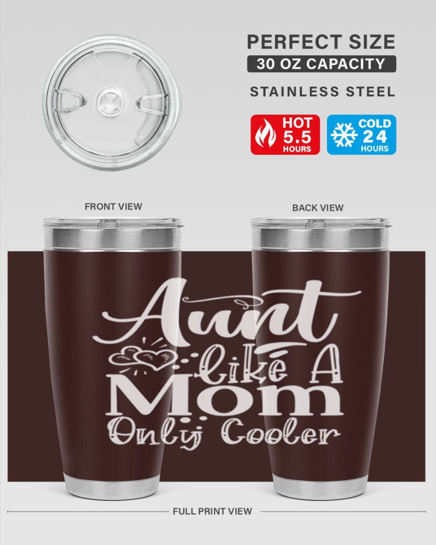 Aunt Like A Mom Only Cooler Style 14# tumbler in stainless steel with a vibrant print, showcasing its double wall vacuum design.