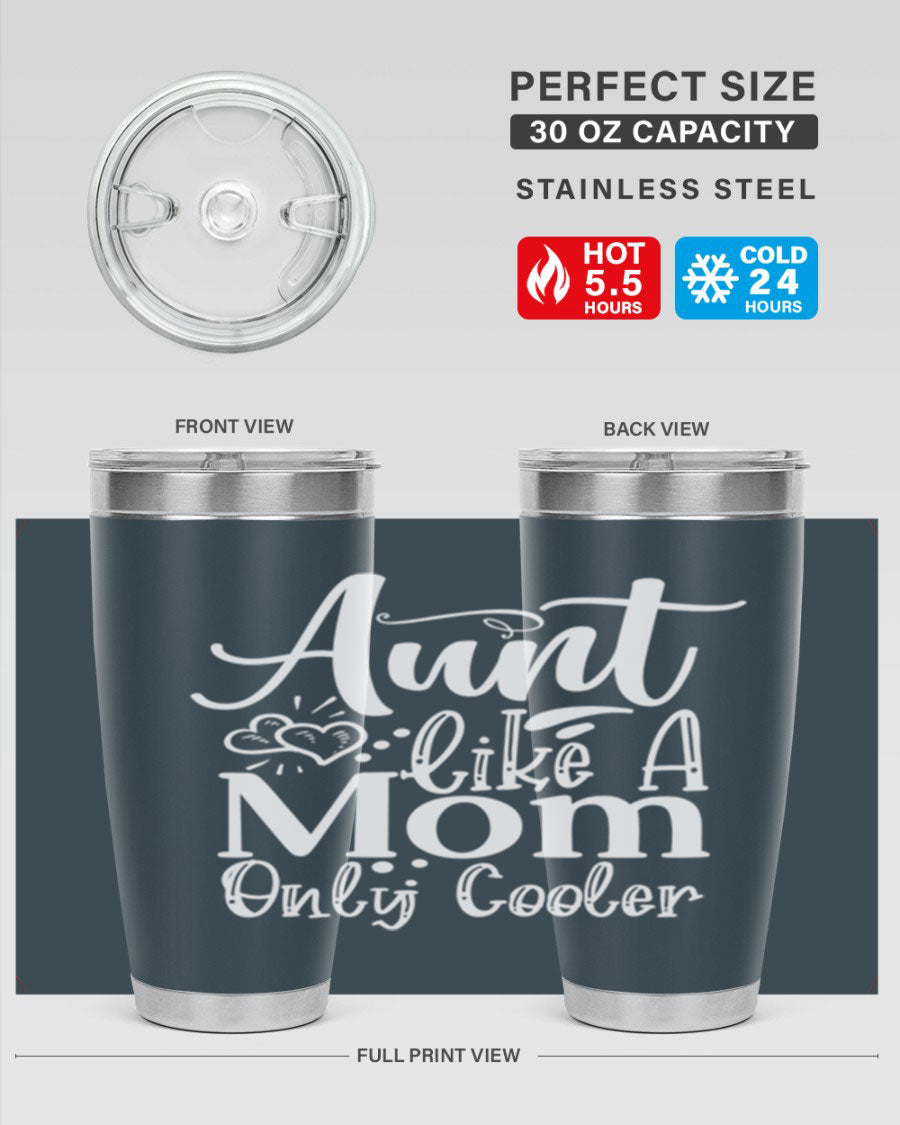 Aunt Like A Mom Only Cooler Style 14# tumbler in stainless steel with a vibrant print, showcasing its double wall vacuum design.