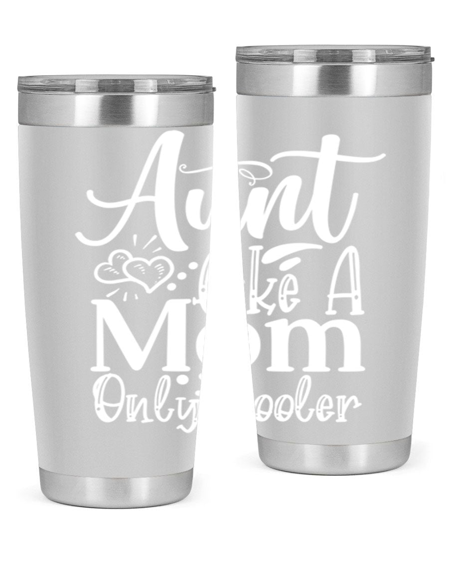 Aunt Like A Mom Only Cooler Style 14# tumbler in stainless steel with a vibrant print, showcasing its double wall vacuum design.