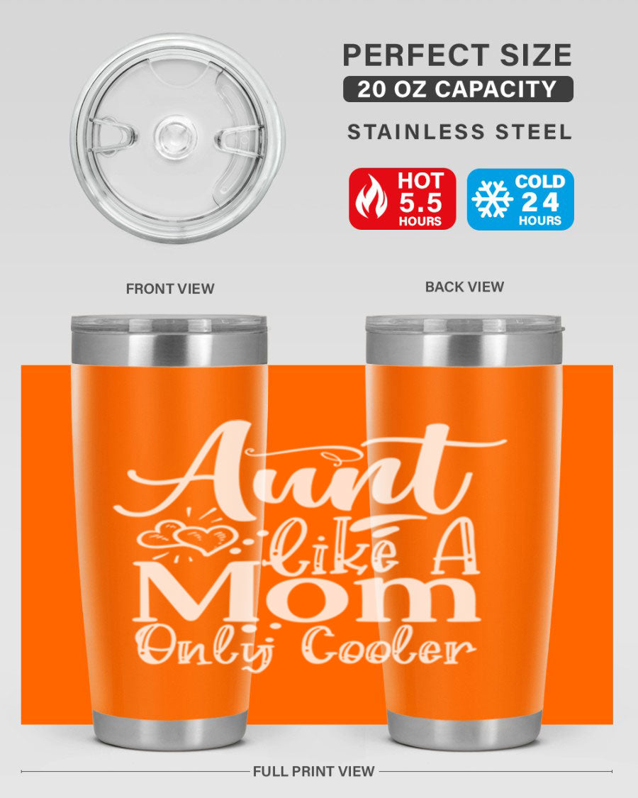 Aunt Like A Mom Only Cooler Style 14# tumbler in stainless steel with a vibrant print, showcasing its double wall vacuum design.