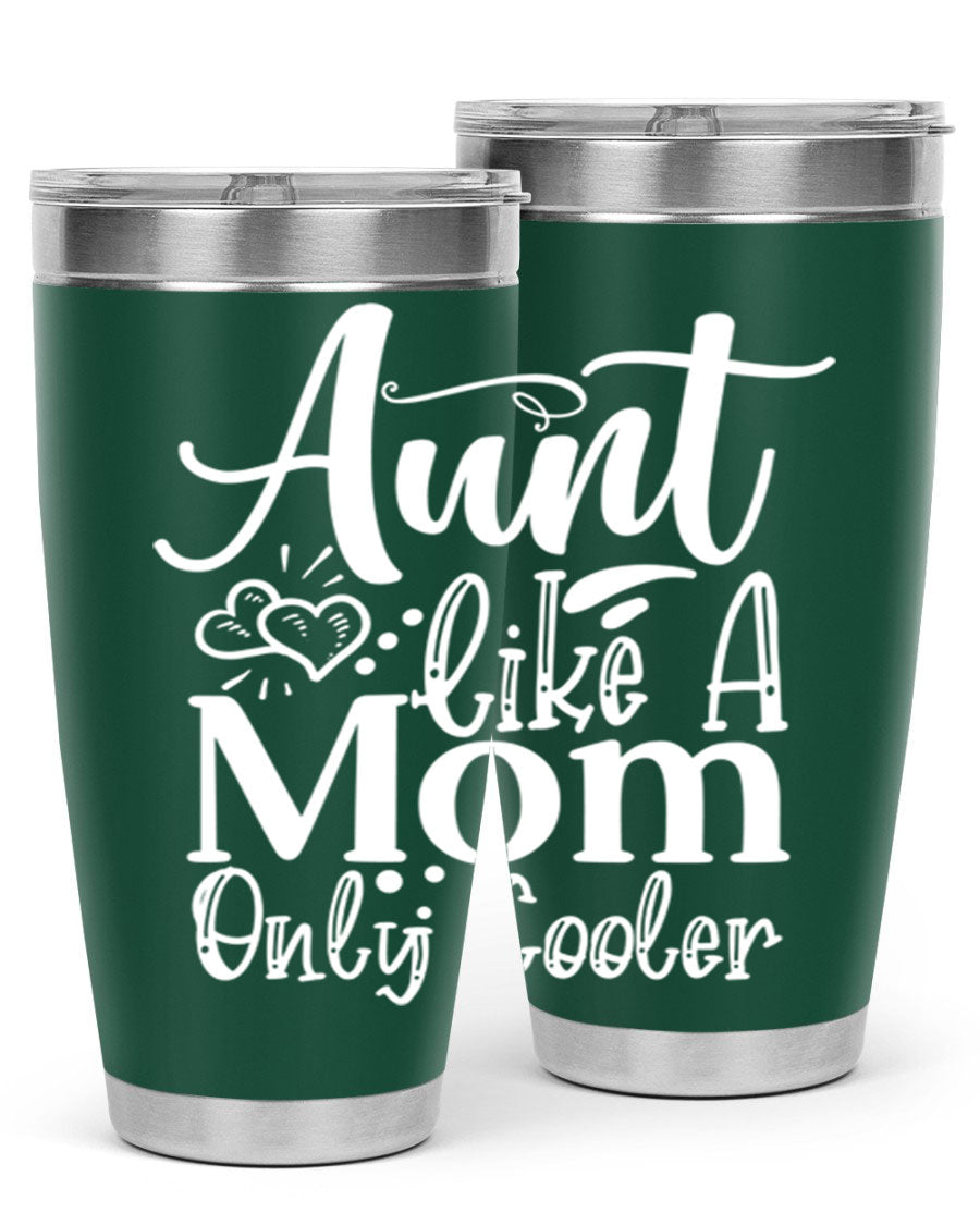 Aunt Like A Mom Only Cooler Style 14# tumbler in stainless steel with a vibrant print, showcasing its double wall vacuum design.