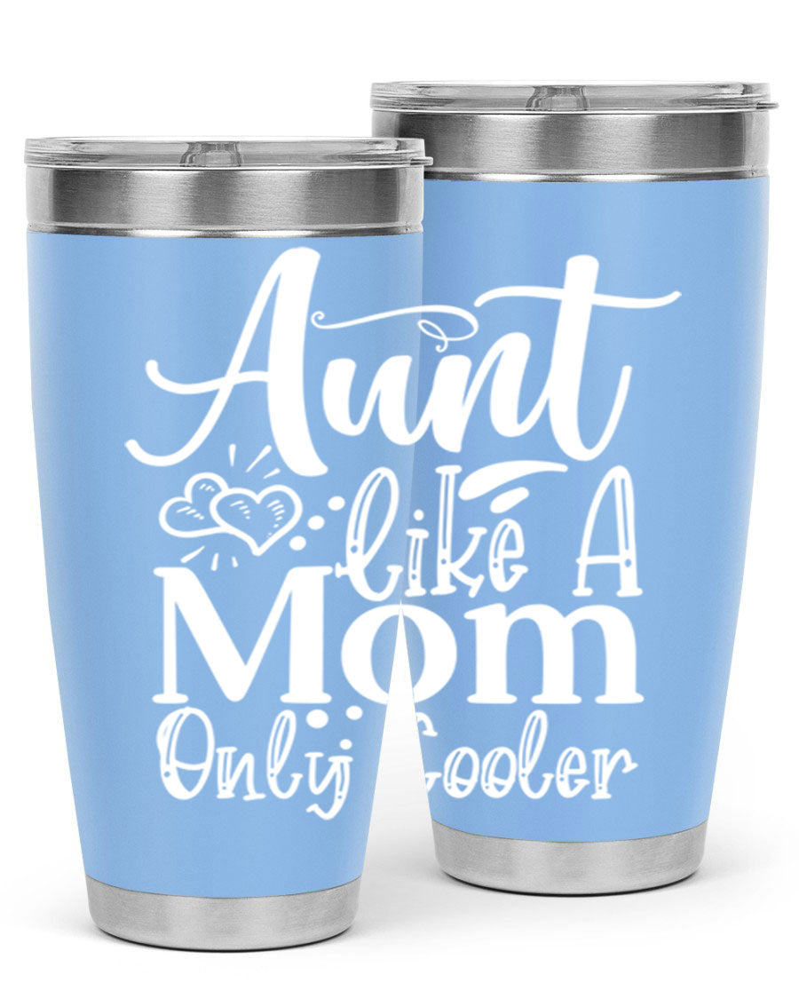 Aunt Like A Mom Only Cooler Style 14# tumbler in stainless steel with a vibrant print, showcasing its double wall vacuum design.