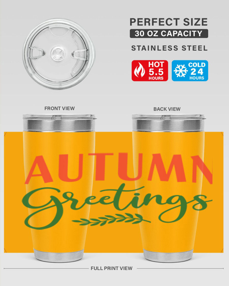 Autumn Greetings 14# Tumbler featuring a fall-themed design, double wall vacuum stainless steel construction, and a press-in drink-thru lid.