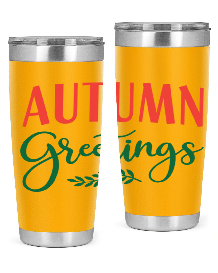 Autumn Greetings 14# Tumbler featuring a fall-themed design, double wall vacuum stainless steel construction, and a press-in drink-thru lid.