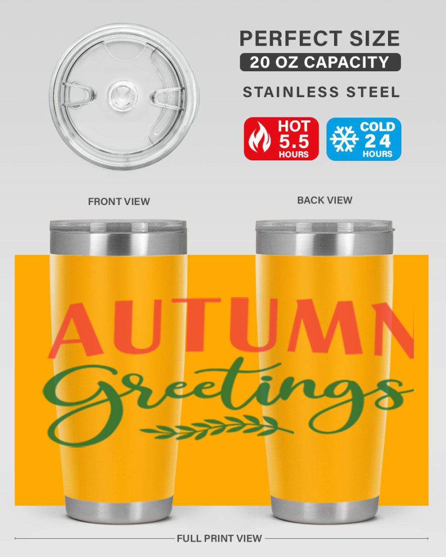 Autumn Greetings 14# Tumbler featuring a fall-themed design, double wall vacuum stainless steel construction, and a press-in drink-thru lid.