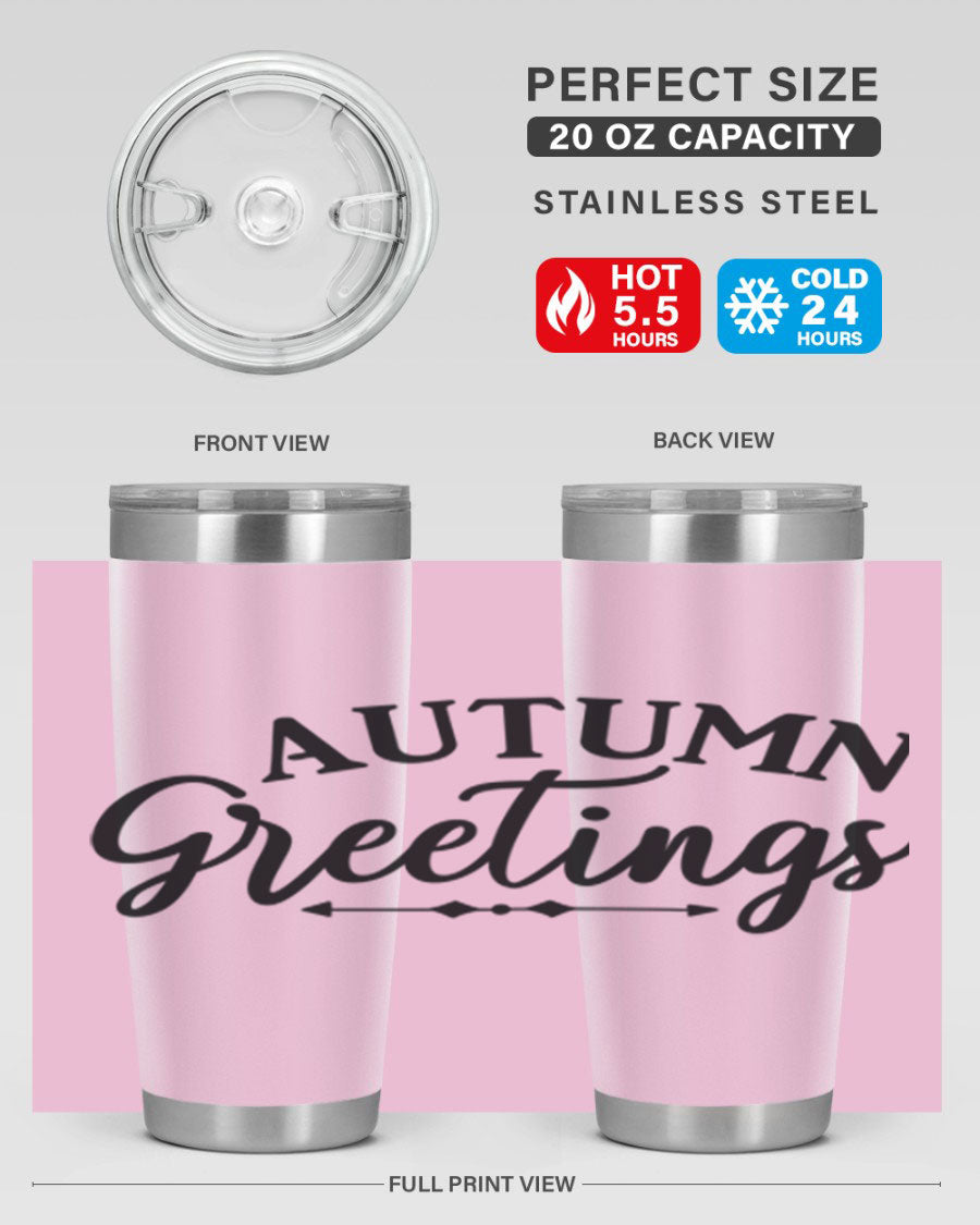 Autumn Greetings 20oz tumbler featuring a vibrant fall design, made of double wall vacuum stainless steel with a drink-thru lid.