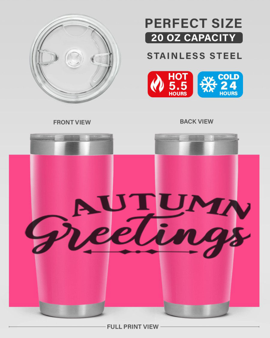 Autumn Greetings 20oz tumbler featuring a vibrant fall design, made of double wall vacuum stainless steel with a drink-thru lid.