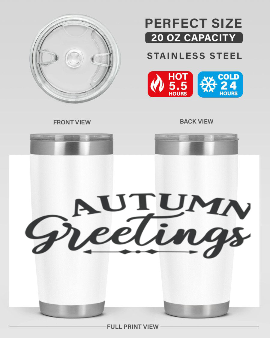 Autumn Greetings 20oz tumbler featuring a vibrant fall design, made of double wall vacuum stainless steel with a drink-thru lid.