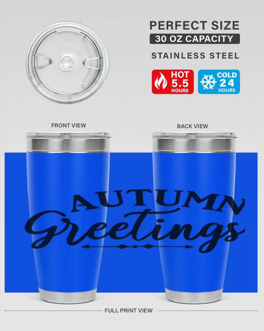 Autumn Greetings 20oz tumbler featuring a vibrant fall design, made of double wall vacuum stainless steel with a drink-thru lid.