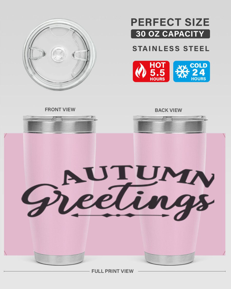 Autumn Greetings 20oz tumbler featuring a vibrant fall design, made of double wall vacuum stainless steel with a drink-thru lid.