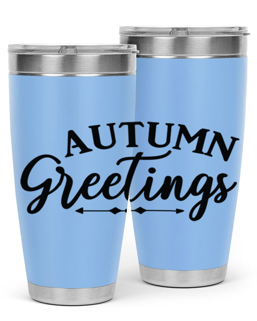 Autumn Greetings 20oz tumbler featuring a vibrant fall design, made of double wall vacuum stainless steel with a drink-thru lid.