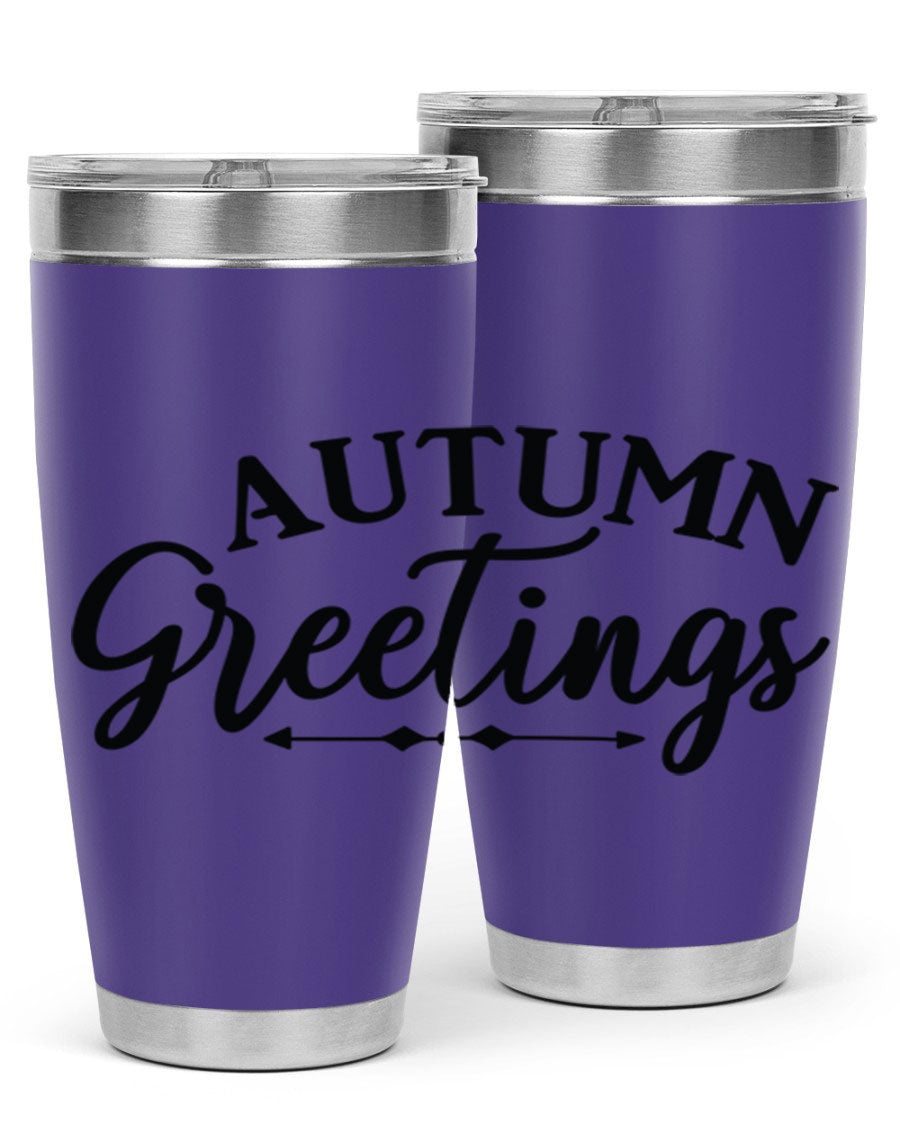 Autumn Greetings 20oz tumbler featuring a vibrant fall design, made of double wall vacuum stainless steel with a drink-thru lid.