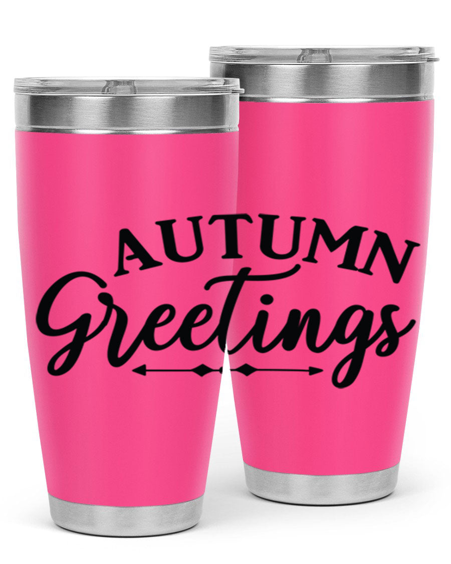 Autumn Greetings 20oz tumbler featuring a vibrant fall design, made of double wall vacuum stainless steel with a drink-thru lid.