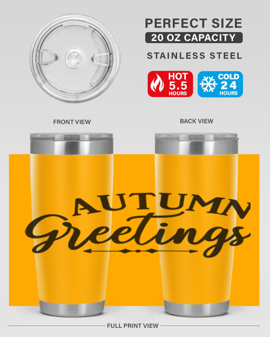 Autumn Greetings 20oz tumbler featuring a vibrant fall design, made of double wall vacuum stainless steel with a drink-thru lid.