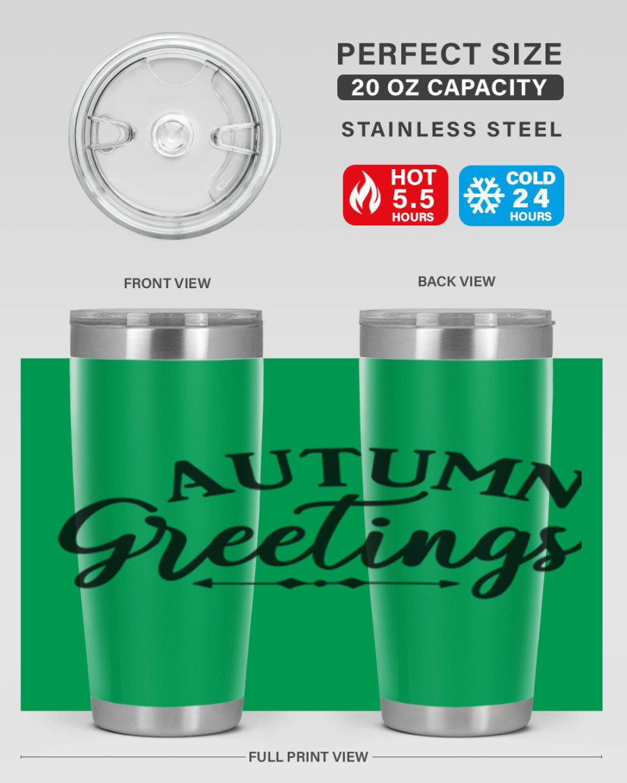 Autumn Greetings 20oz tumbler featuring a vibrant fall design, made of double wall vacuum stainless steel with a drink-thru lid.