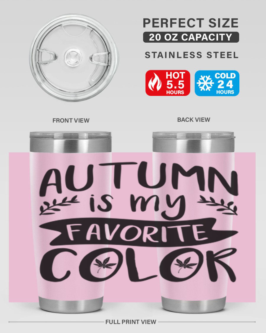 Autumn is My Favorite Color 17# Tumbler showcasing vibrant fall colors and a sleek stainless steel design.