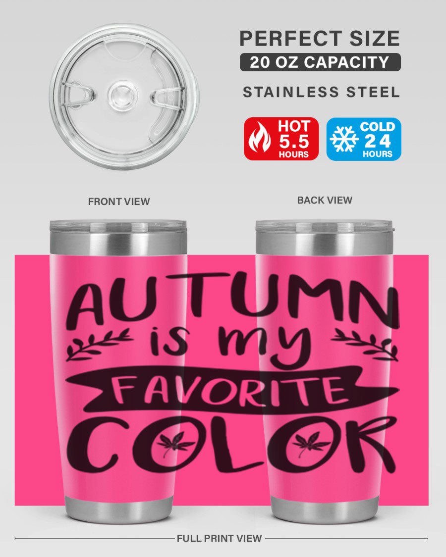 Autumn is My Favorite Color 17# Tumbler showcasing vibrant fall colors and a sleek stainless steel design.