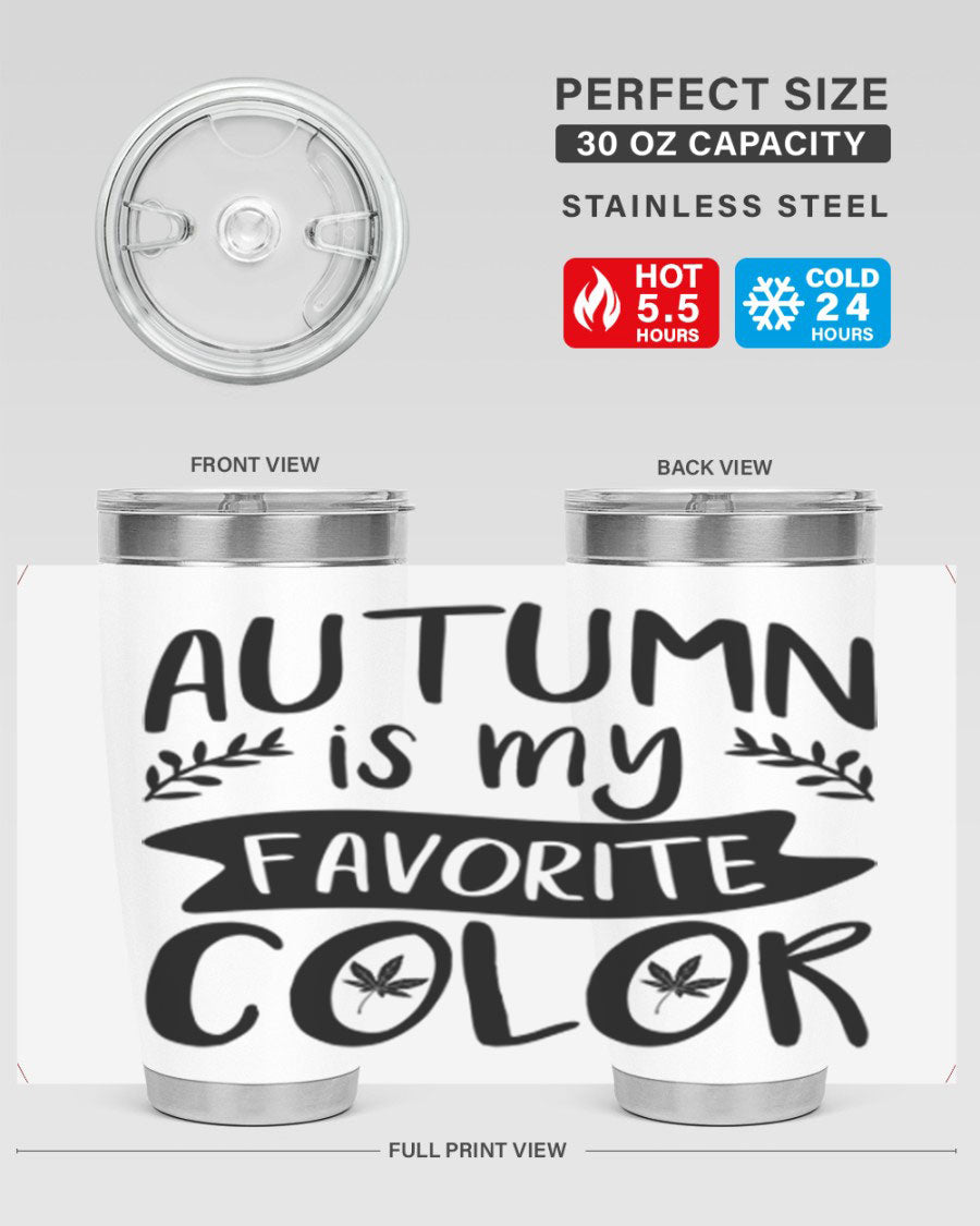 Autumn is My Favorite Color 17# Tumbler showcasing vibrant fall colors and a sleek stainless steel design.