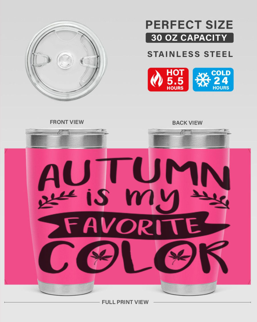 Autumn is My Favorite Color 17# Tumbler showcasing vibrant fall colors and a sleek stainless steel design.