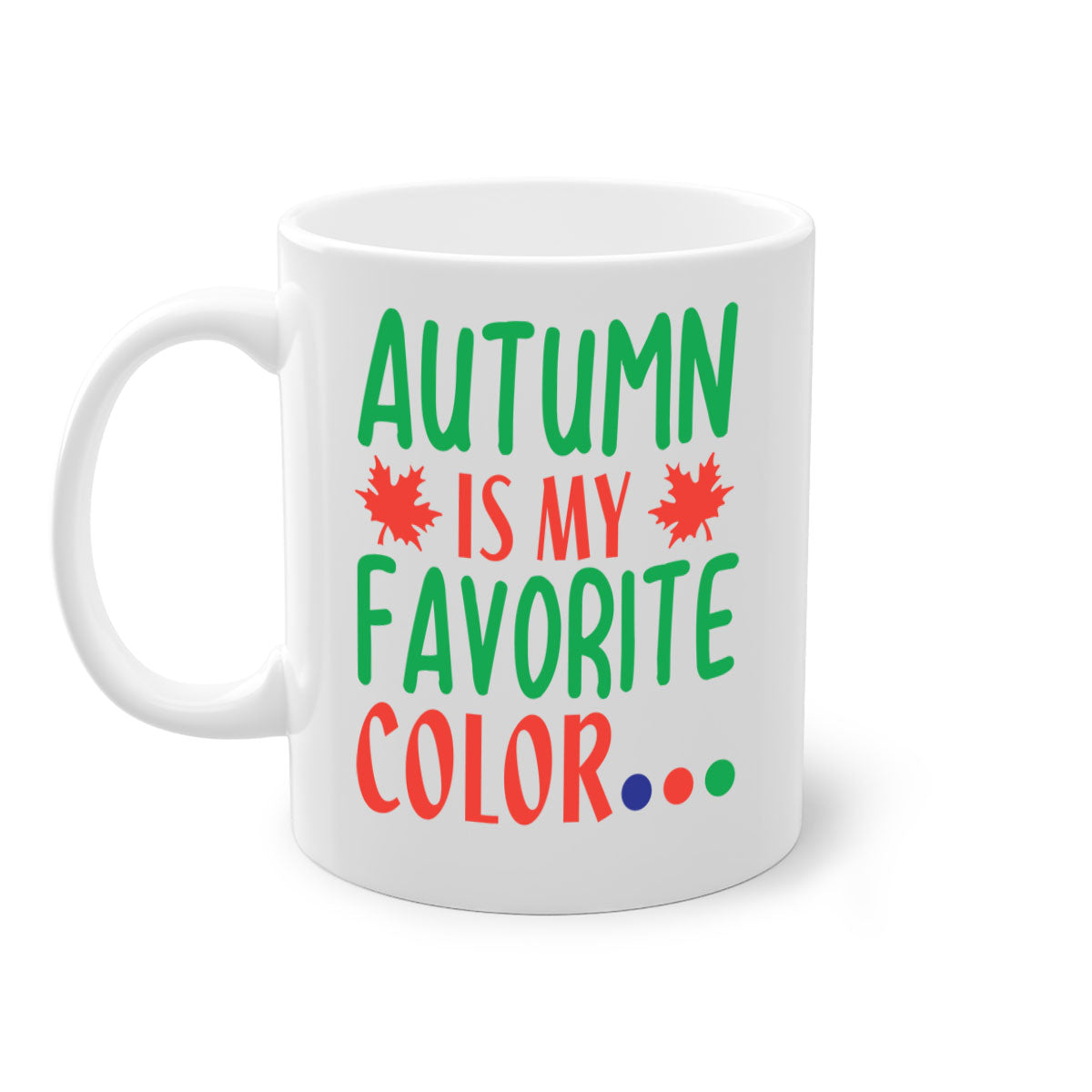 Autumn is My Favorite Color Mug with colorful handle and glossy finish, perfect for fall beverages.