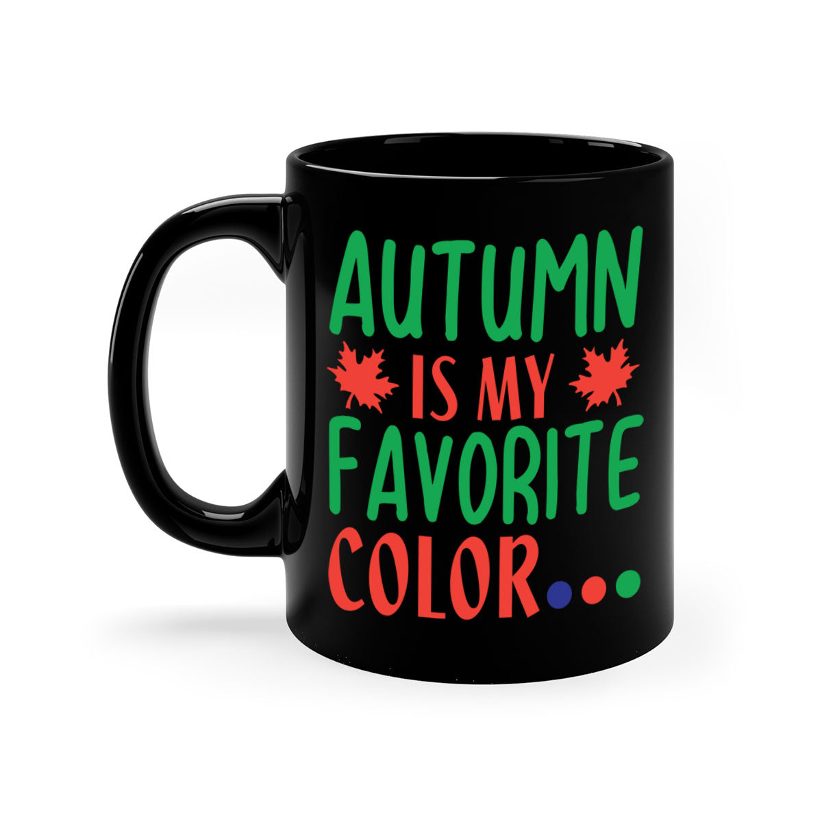 Autumn is My Favorite Color Mug with colorful handle and glossy finish, perfect for fall beverages.