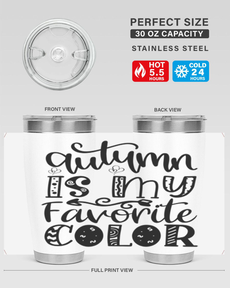 Autumn Is My Favorite Color 19# tumbler featuring vibrant fall colors and a stainless steel design, perfect for hot and cold beverages.