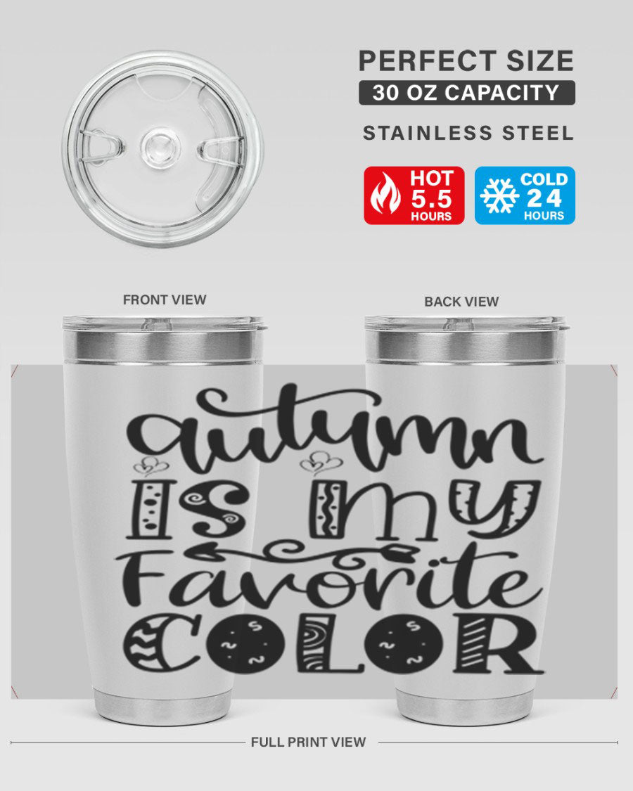 Autumn Is My Favorite Color 19# tumbler featuring vibrant fall colors and a stainless steel design, perfect for hot and cold beverages.