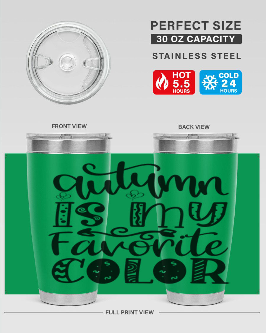 Autumn Is My Favorite Color 19# tumbler featuring vibrant fall colors and a stainless steel design, perfect for hot and cold beverages.